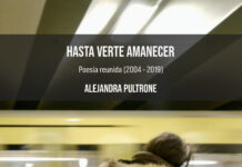 Alejandra Pultrone presenta «Hasta verte amanecer» Duelo, palabra y sutura